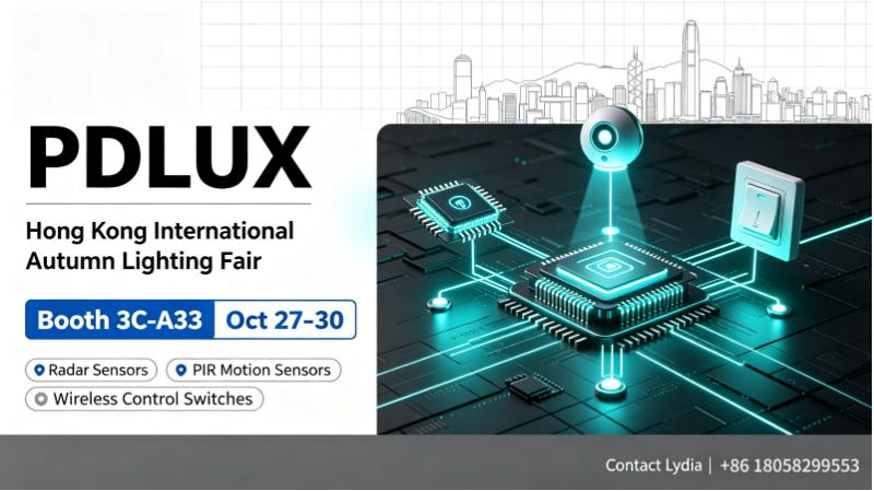 PDLUX sẽ tham dự Hội chợ chiếu sáng mùa thu quốc tế Hồng Kông | Gian hàng số 3C-A33, ngày 27–30 tháng 10